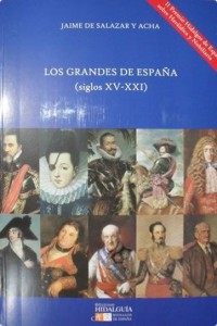 Los Grandes de España siglos XV-XXI