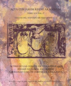 Actas en las Cortes del reino de Aragón, “Acta Curiarum Regni Aragorum”